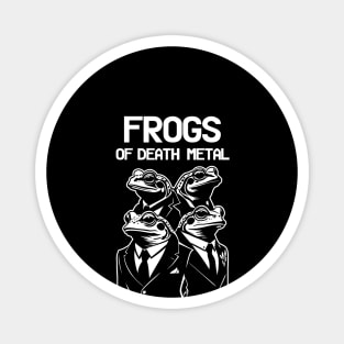 FROGS OF DEATH METAL Magnet